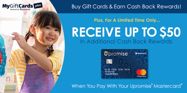 Get Bonus Cash Back Rewards With MyGiftCardsPlus - Upromise Blog